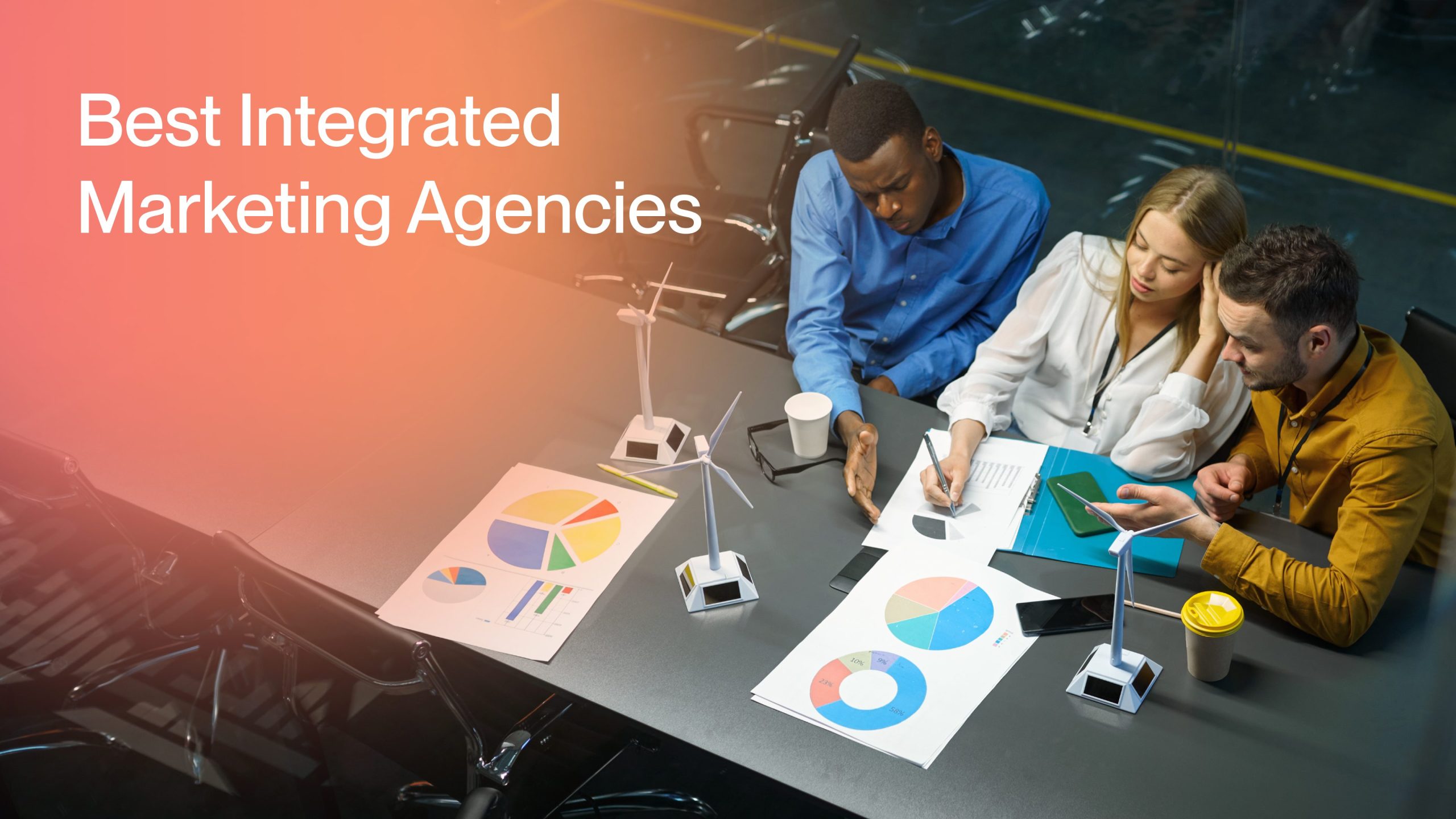 Best Integrated Marketing Agencies