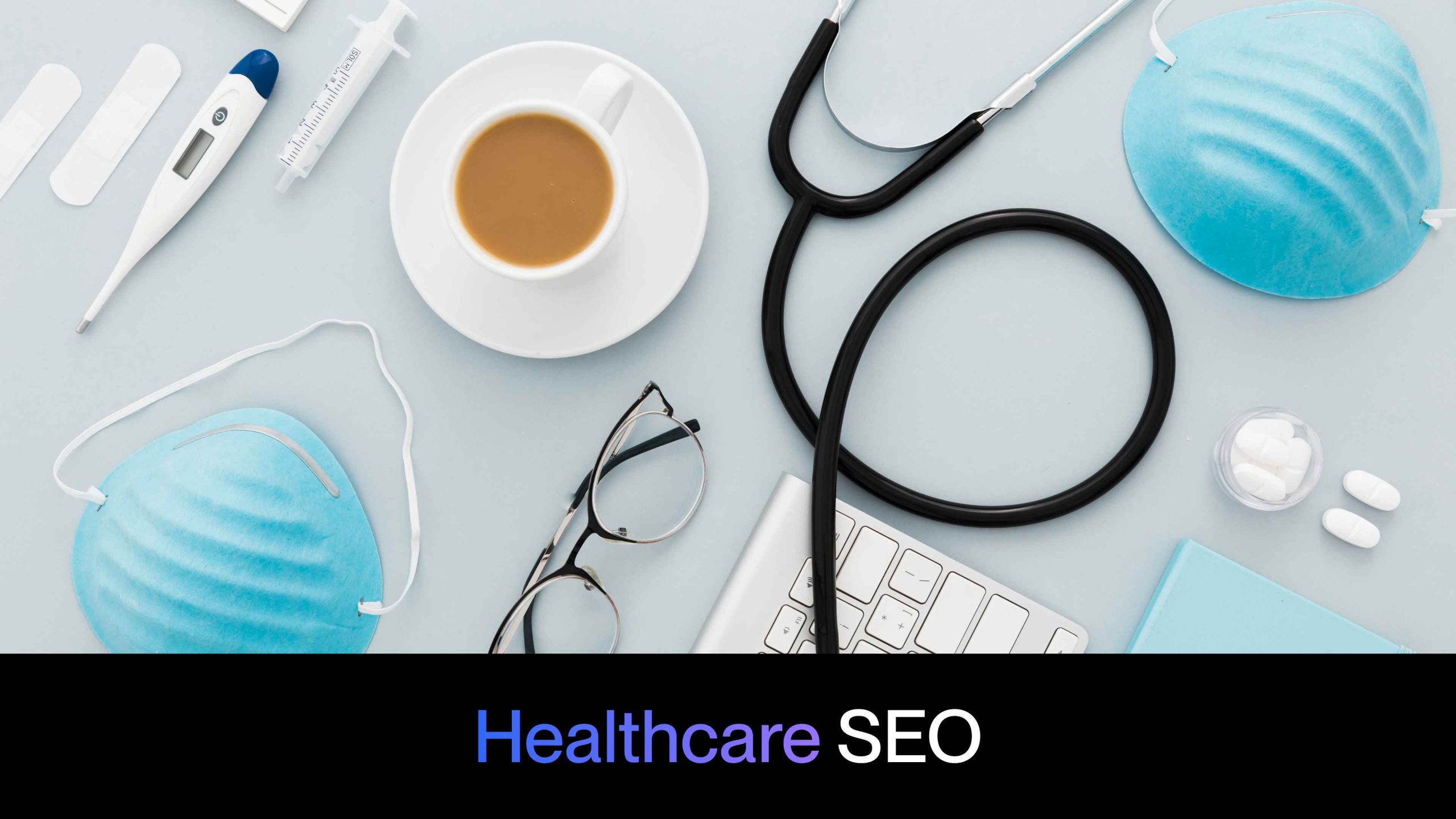 Healthcare SEO: Top Medical SEO Strategies for Hospitals