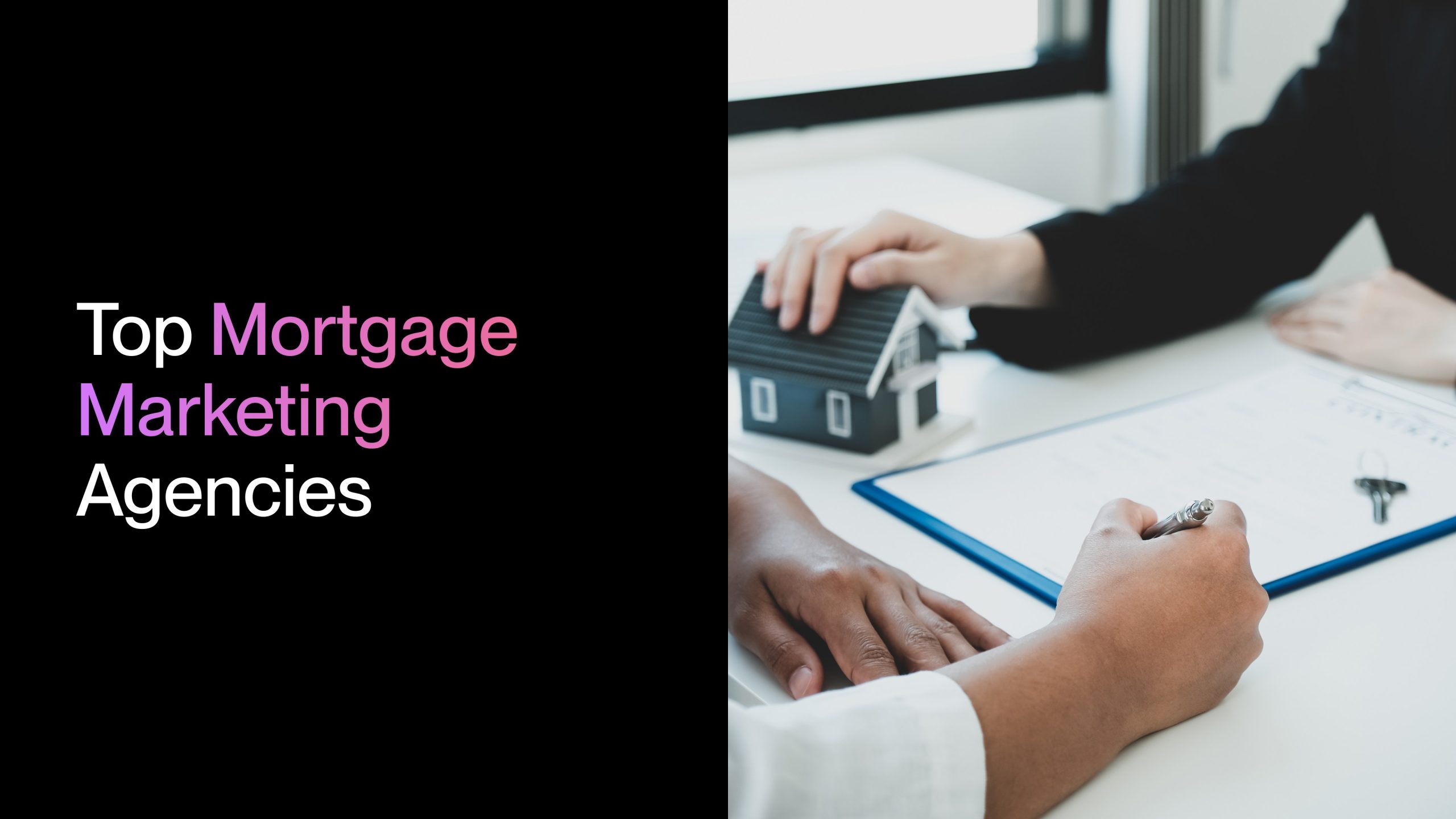 8 Best Mortgage Marketing Companies in 2024